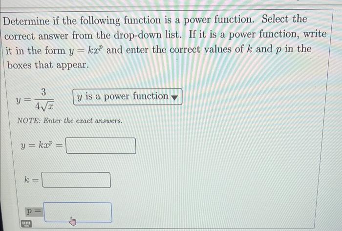 Solved Determine If The Following Function Is A Power | Chegg.com