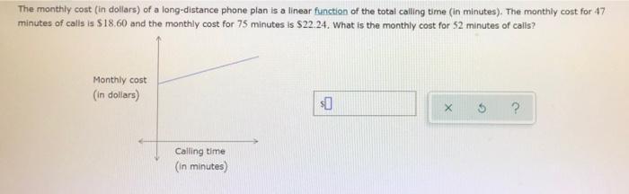 Solved The monthly cost in dollars) of a long-distance phone | Chegg.com