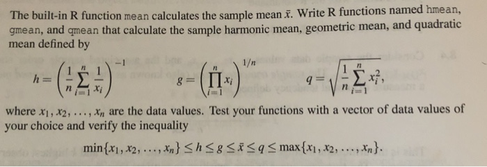 Solved The Built In R Function Mean Calculates The Sample Chegg Com