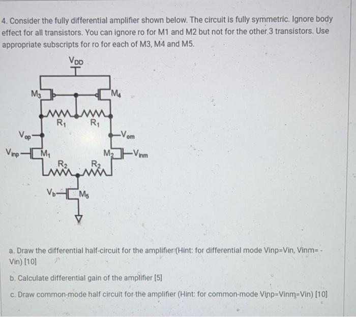 Solved 4. Consider the fully differential amplifier shown | Chegg.com