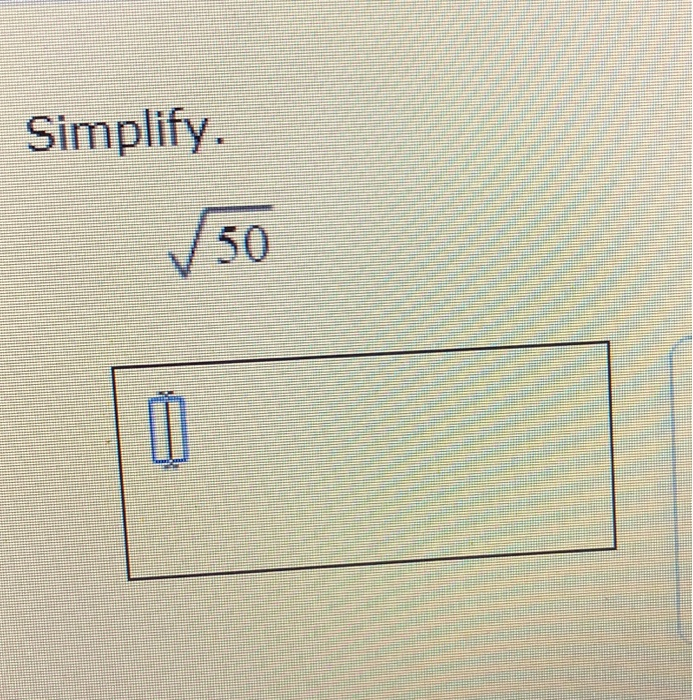 Solved Simplify 50 Chegg Solved Simplify 50 Chegg