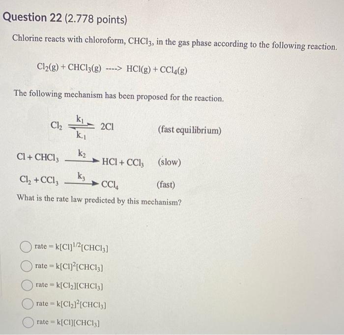Solved Chlorine reacts with chloroform, CHCl3, in the gas