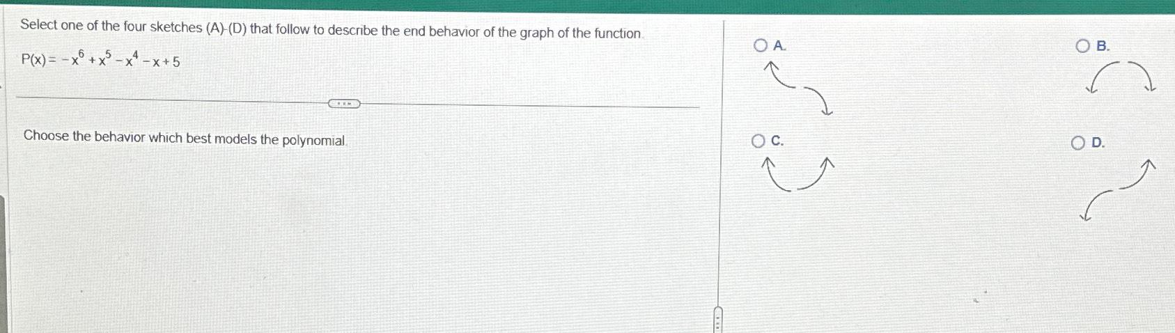Solved Select one of the four sketches (A)-(D) ﻿that follow | Chegg.com