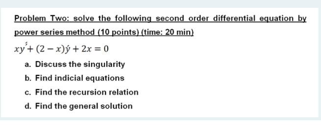 Solved Problem Two: solve the following second order | Chegg.com