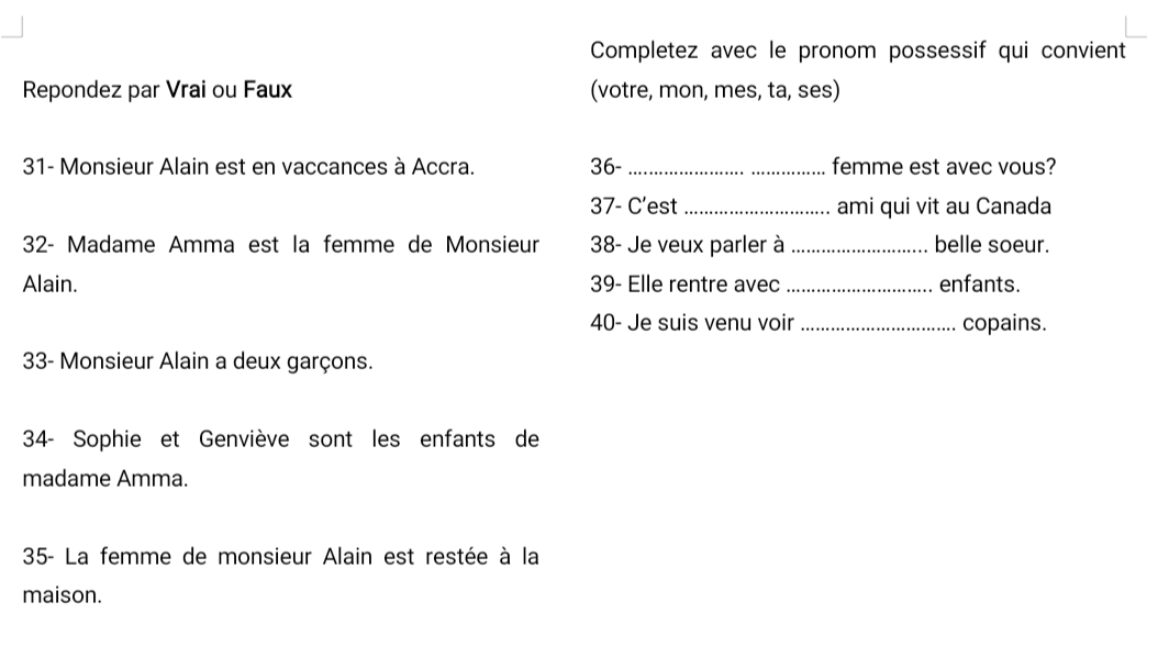 Repondez Par Vrai Ou Faux 31- Monsieur Alain Est En | Chegg.com