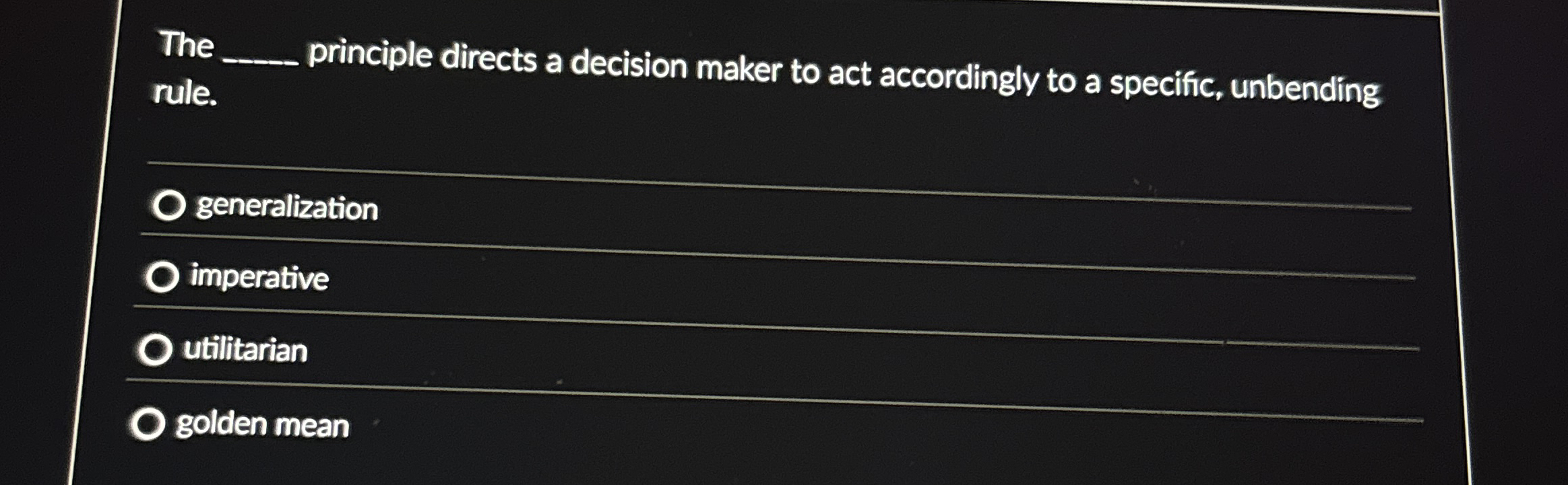 Solved The q, ﻿principle directs a decision maker to act | Chegg.com
