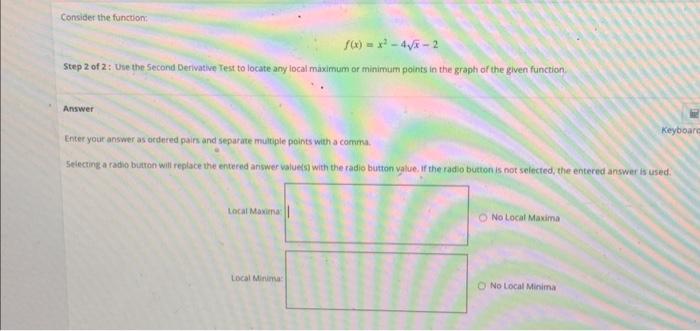 Solved Consider the function: f(x)=x2−4x−2 Step 2 of 2 : Use | Chegg.com
