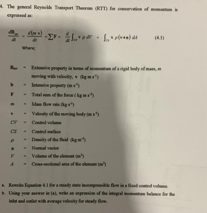 Solved 4. The General Reynolds Transport Theorem (RTT) For | Chegg.com