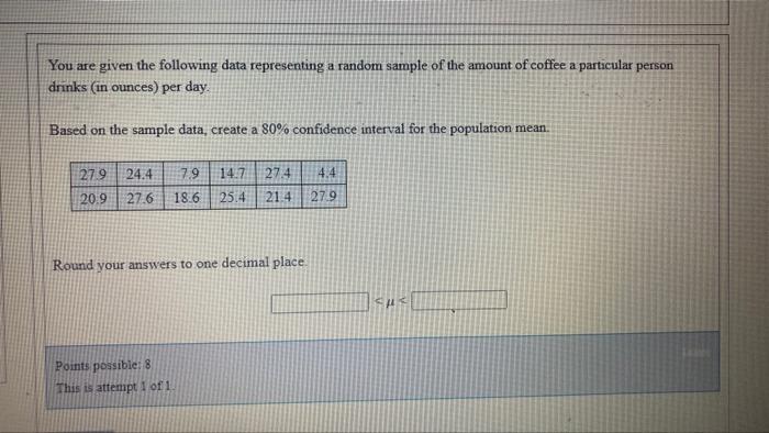 Solved You are given the following data representing a | Chegg.com