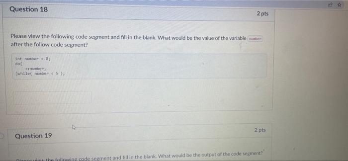 Solved Question 16 Please view the following code segment | Chegg.com