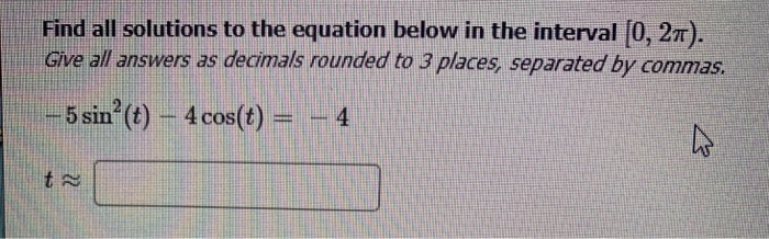 Solved Find all solutions to the equation below in the | Chegg.com