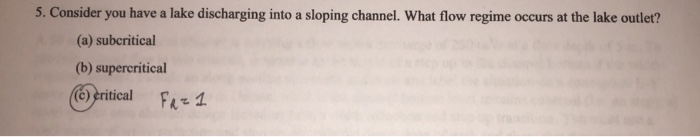 Solved 1. For critical flow in a non-rectangular channel, | Chegg.com