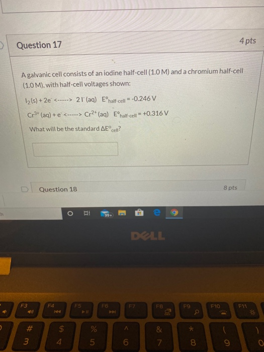 Solved Question 17 4 pts A galvanic cell consists of an | Chegg.com