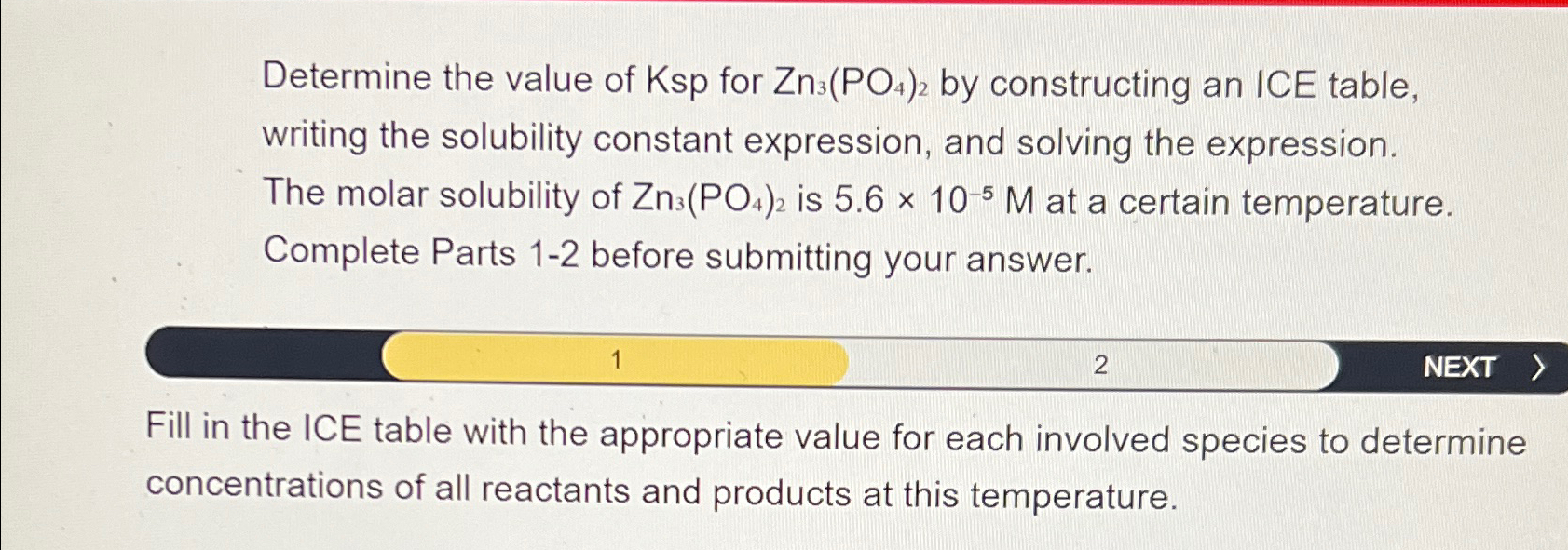 Solved Determine the value of Ksp ﻿for Zn3(PO4)2 ﻿by | Chegg.com