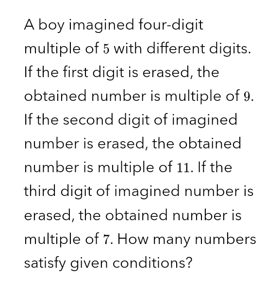 solved-a-boy-imagined-four-digit-multiple-of-5-with-chegg