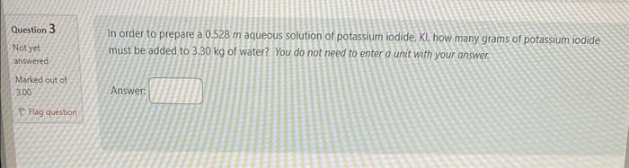 Solved Calculate the molality of a solution produced using | Chegg.com