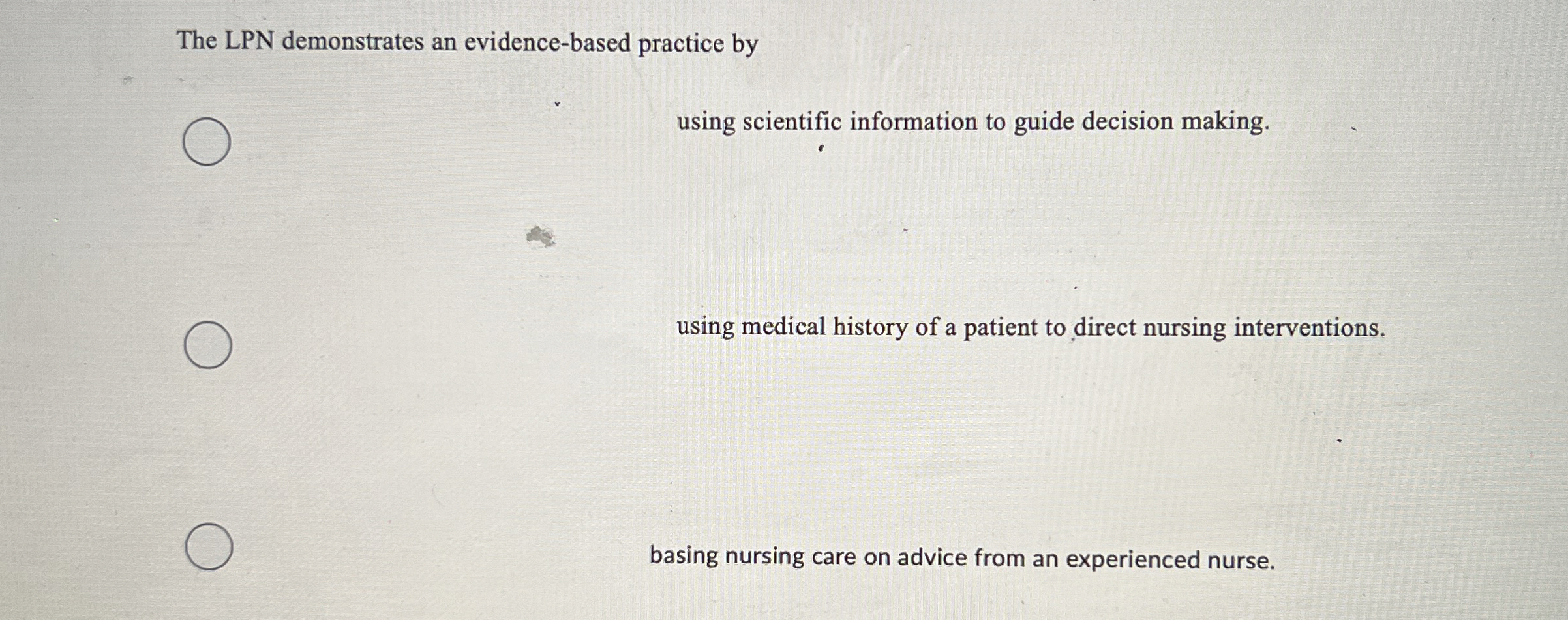 [Solved] The LPN demonstrates an evidencebased practice by