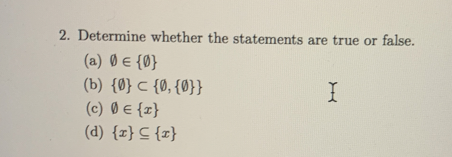 Solved Determine whether the statements are true or | Chegg.com
