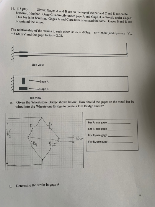 Solved 16. (15 pts) Given: Gages A and B are on the top of | Chegg.com
