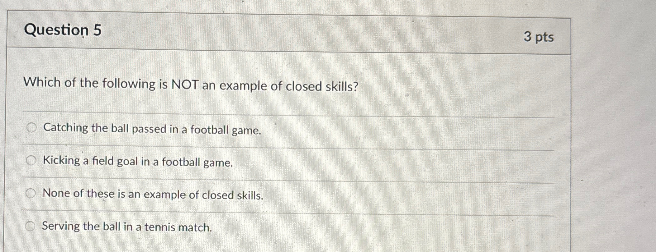 Solved Question 53 ﻿ptsWhich of the following is NOT an | Chegg.com