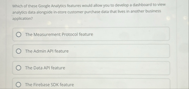 Solved Which of these Google Analytics features would allow | Chegg.com