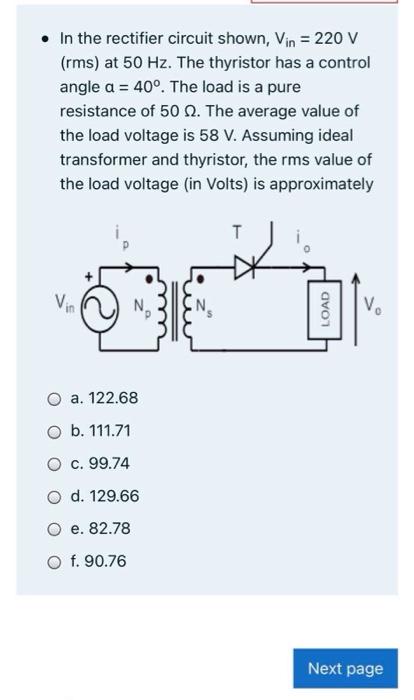 Solved • In the rectifier circuit shown, Vin = 220 V (rms) | Chegg.com