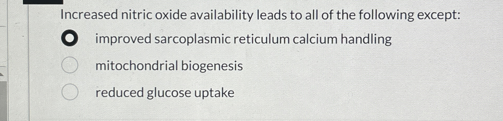 Solved Increased nitric oxide availability leads to all of | Chegg.com