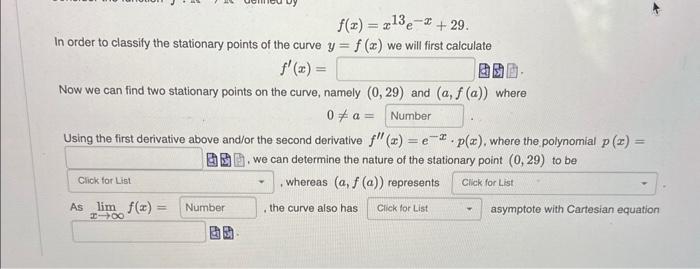 Solved f(x)=x13e−x+29 In order to classify the stationary | Chegg.com
