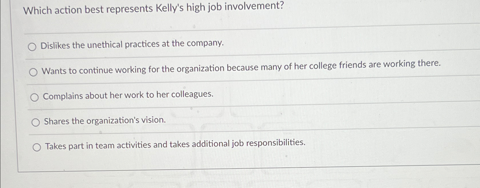 Solved Which action best represents Kelly's high job | Chegg.com