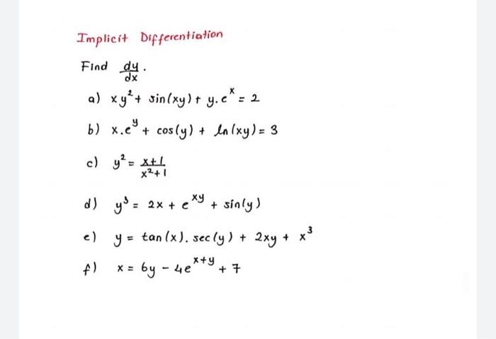 Implicit Differentiation Find Dy Dx A Xy Sin Xy Chegg Com