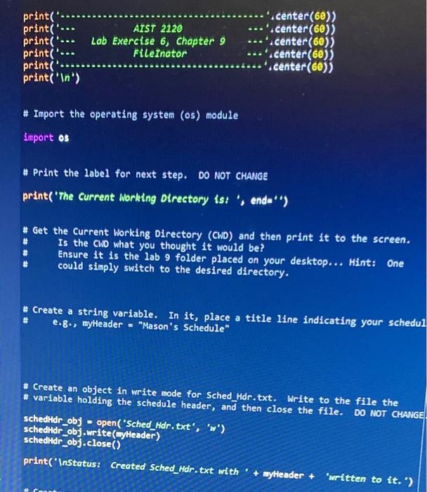 Solved \# Import the operating system (os) module import os | Chegg.com