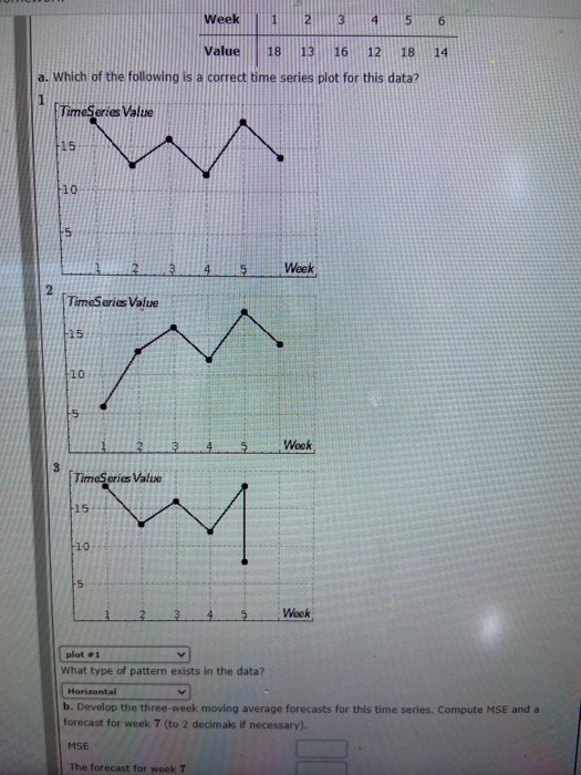 Solved Week 1 2 3 4 5 6 Value 18 13 16 12 18 14 a. Which of | Chegg.com