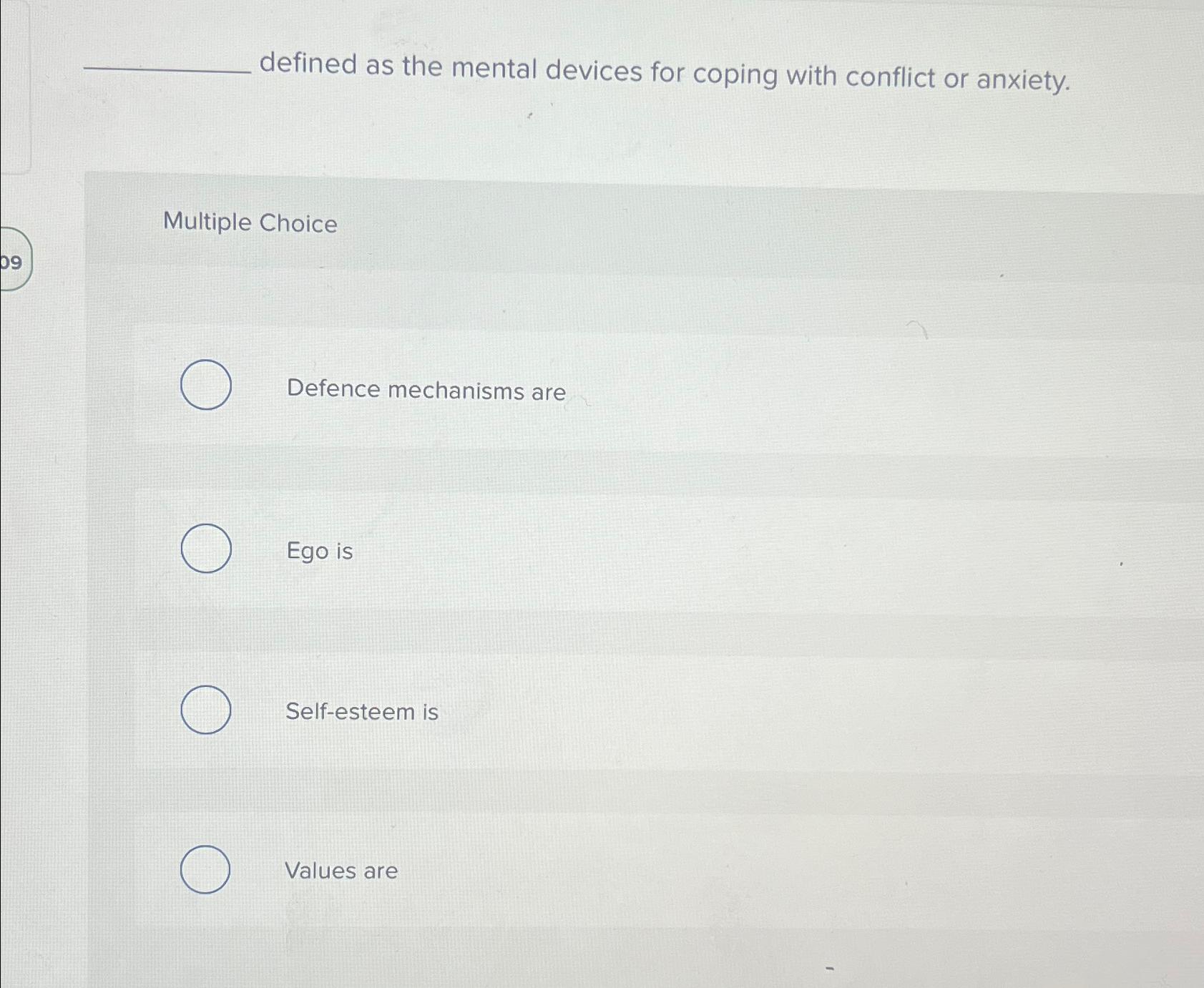 Solved defined as the mental devices for coping with | Chegg.com