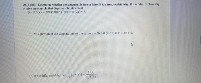 Solved 05(8 pts): Determine whether the statement is true or | Chegg.com