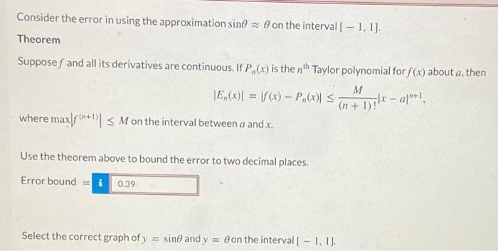 Solved Consider the error in using the approximation sine 0 | Chegg.com