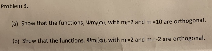 Solved Problem 2. Determine the normalization constant N | Chegg.com