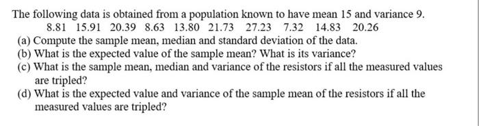 Solved The following data is obtained from a population | Chegg.com