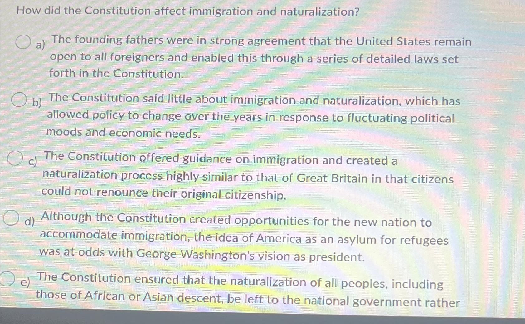 Solved How did the Constitution affect immigration and