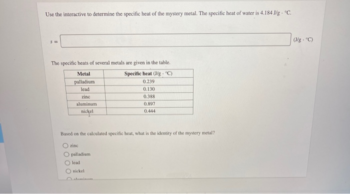 Use The Interactive To Determine The Specific Heat Chegg Com