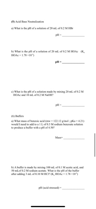 Solved 5 Acid Base Neutralization A What Is The Ph Of A Chegg Com