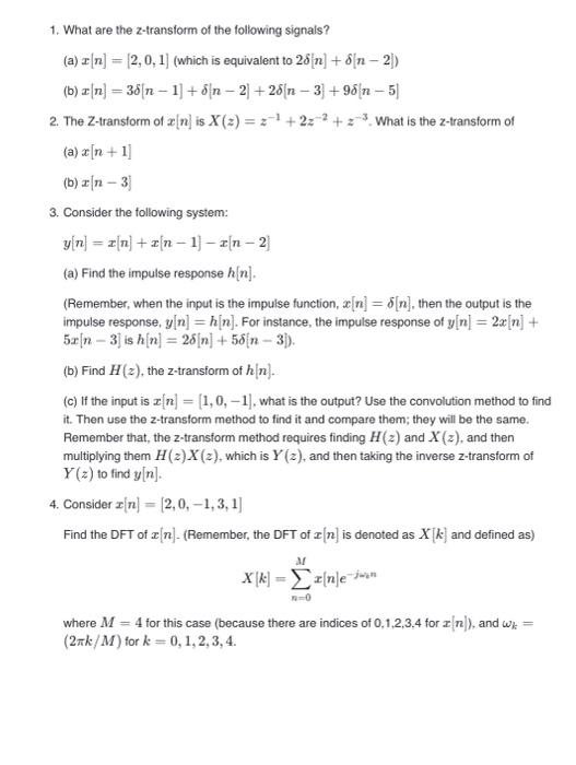 Solved 1. What are the z-transform of the following signals? | Chegg.com