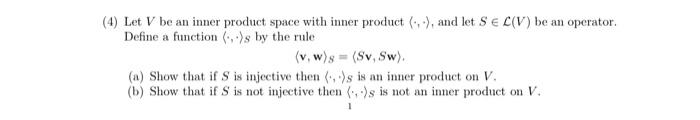 Solved 4) Let V be an inner product space with inner product | Chegg.com