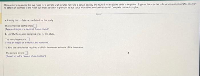 Solved Researchers measured the eye mass for a sample of 26 | Chegg.com