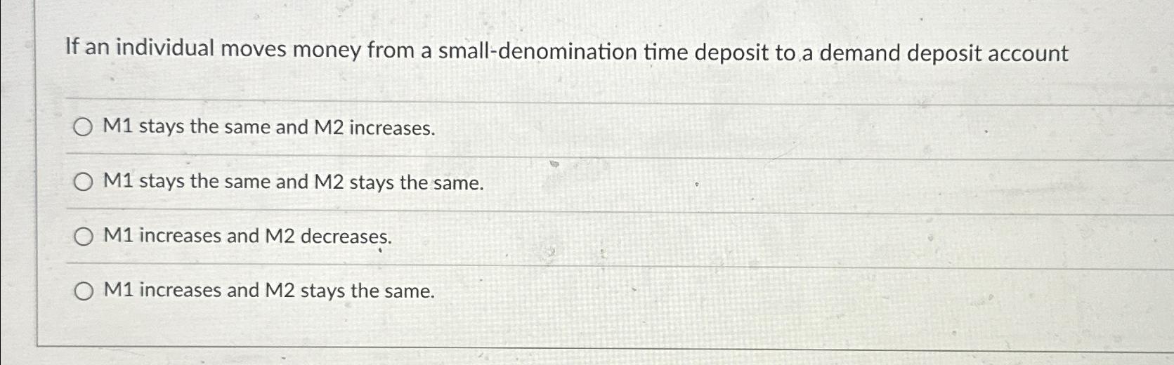Solved If an individual moves money from a