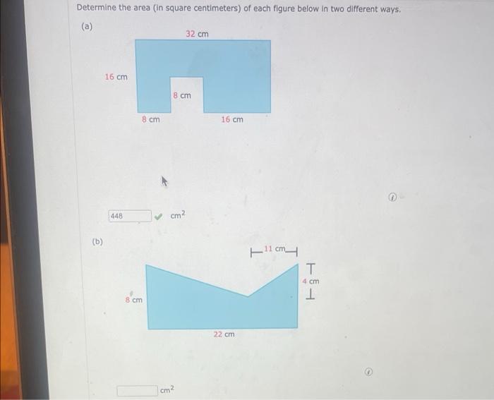 Determine the area (in square centimeters) of each figure below in two different ways.