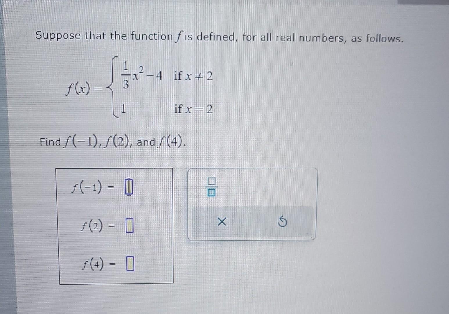 Solved Suppose that the function fis defined, for all real | Chegg.com