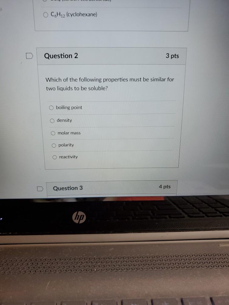 Solved OCH12 (cyclohexane) Question 2 3 pts Which of the | Chegg.com