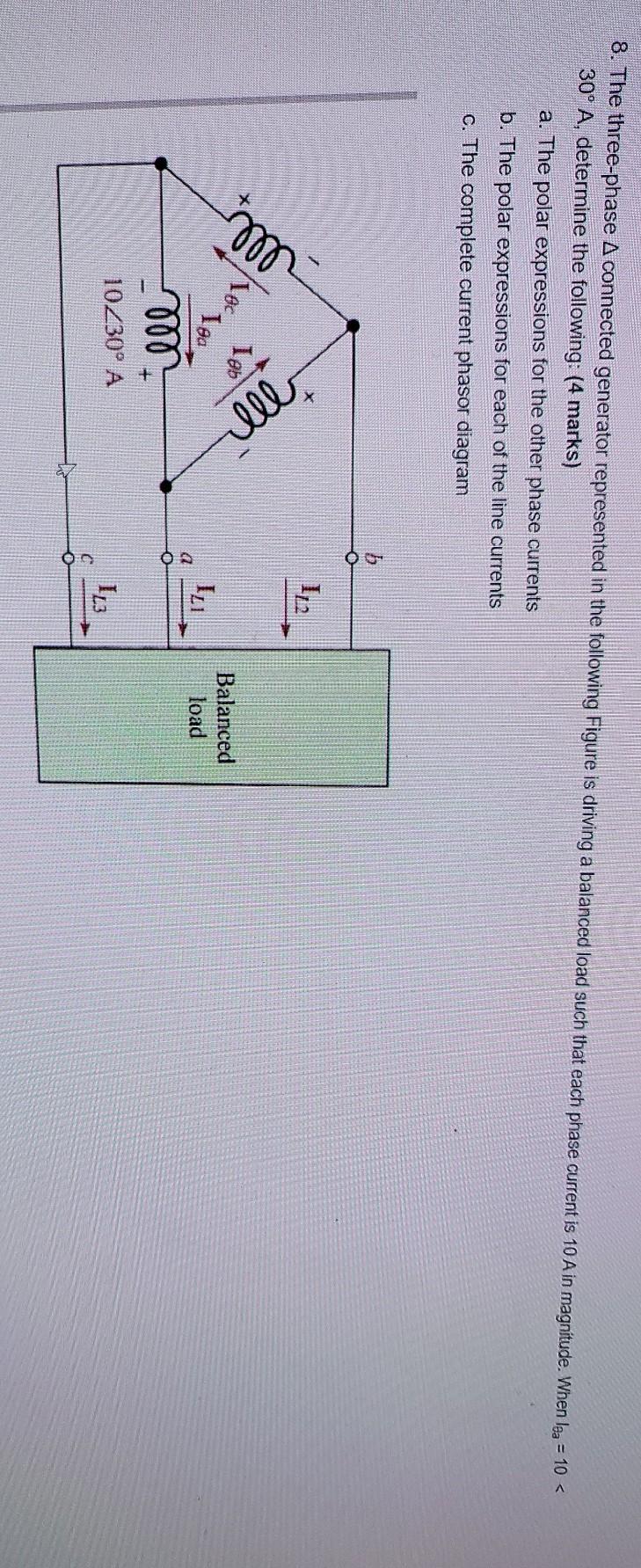 Solved 8. The three-phase A connected generator represented | Chegg.com