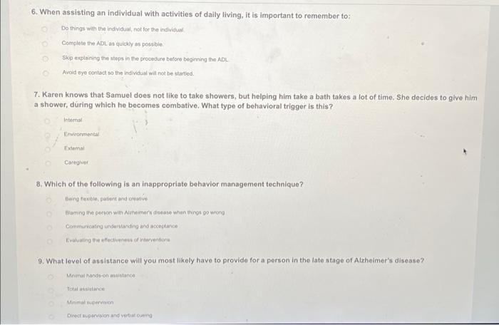 Solved 6. When Assisting An Individual With Activities Of 