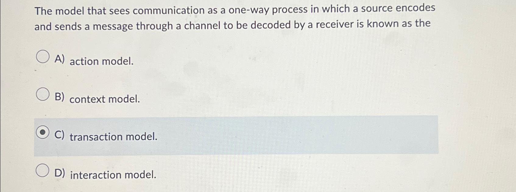 Solved The model that sees communication as a one-way | Chegg.com